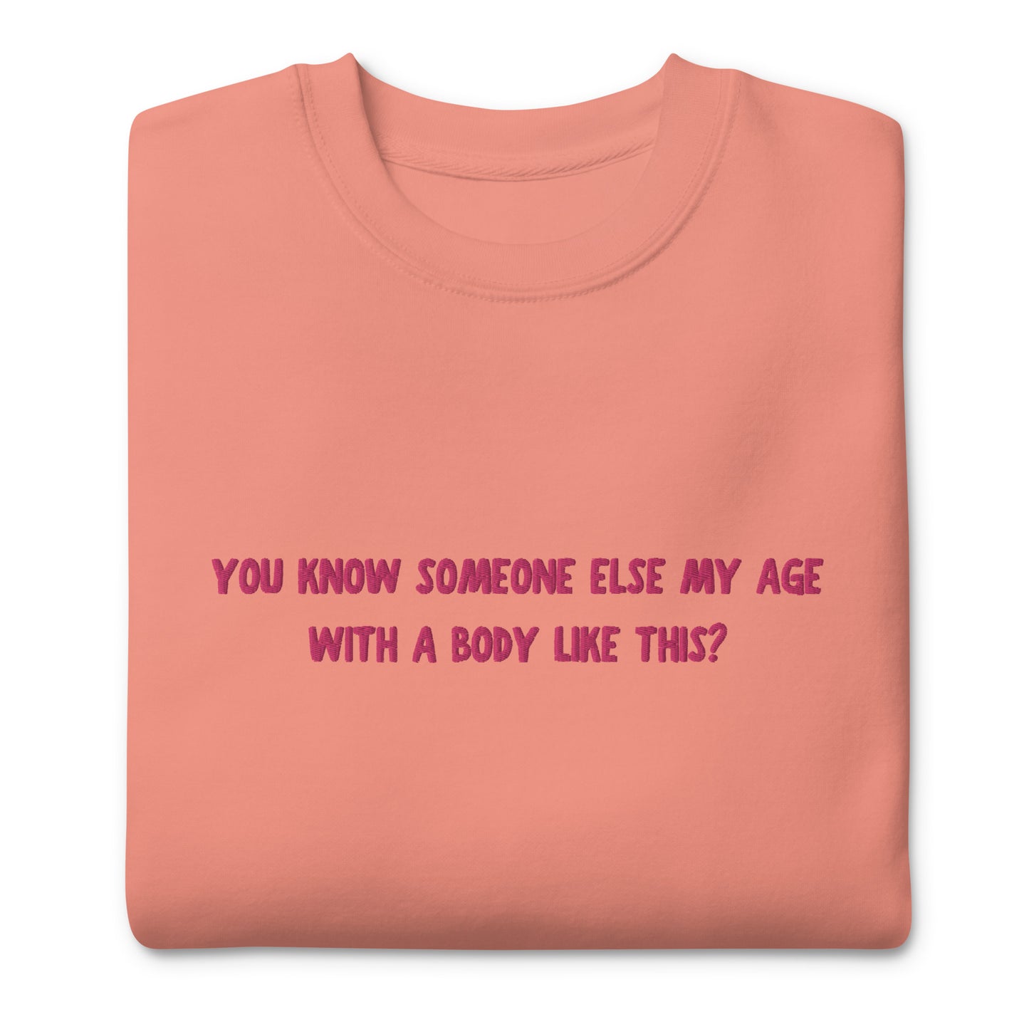 Embroidered Edie Quote Unisex Premium Sweatshirt