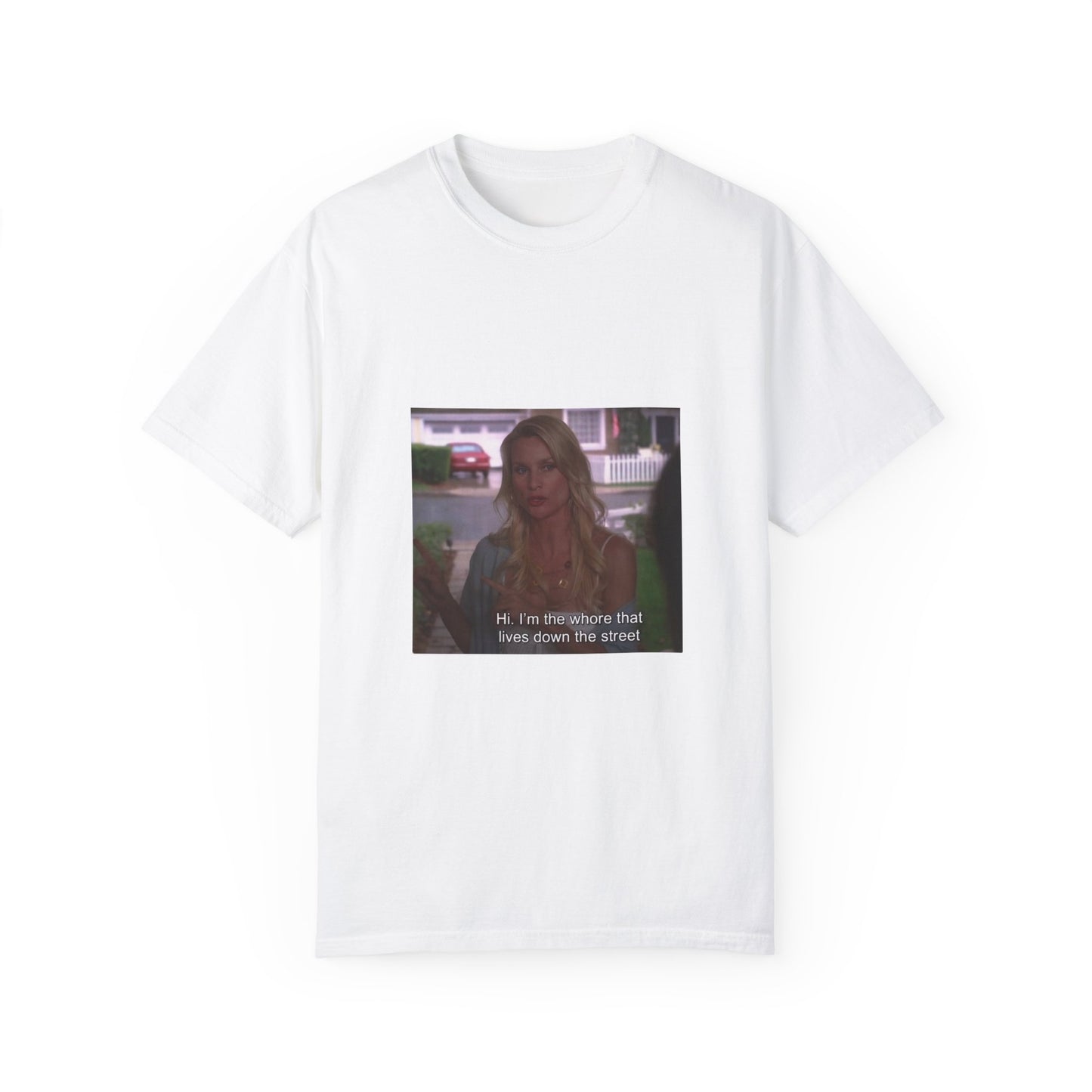 Edie Britt quote Unisex Garment-Dyed T-shirt