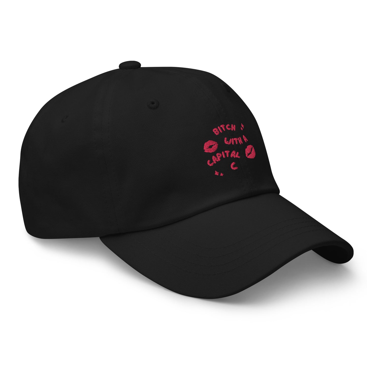 Bitch With A Capital C Dad hat