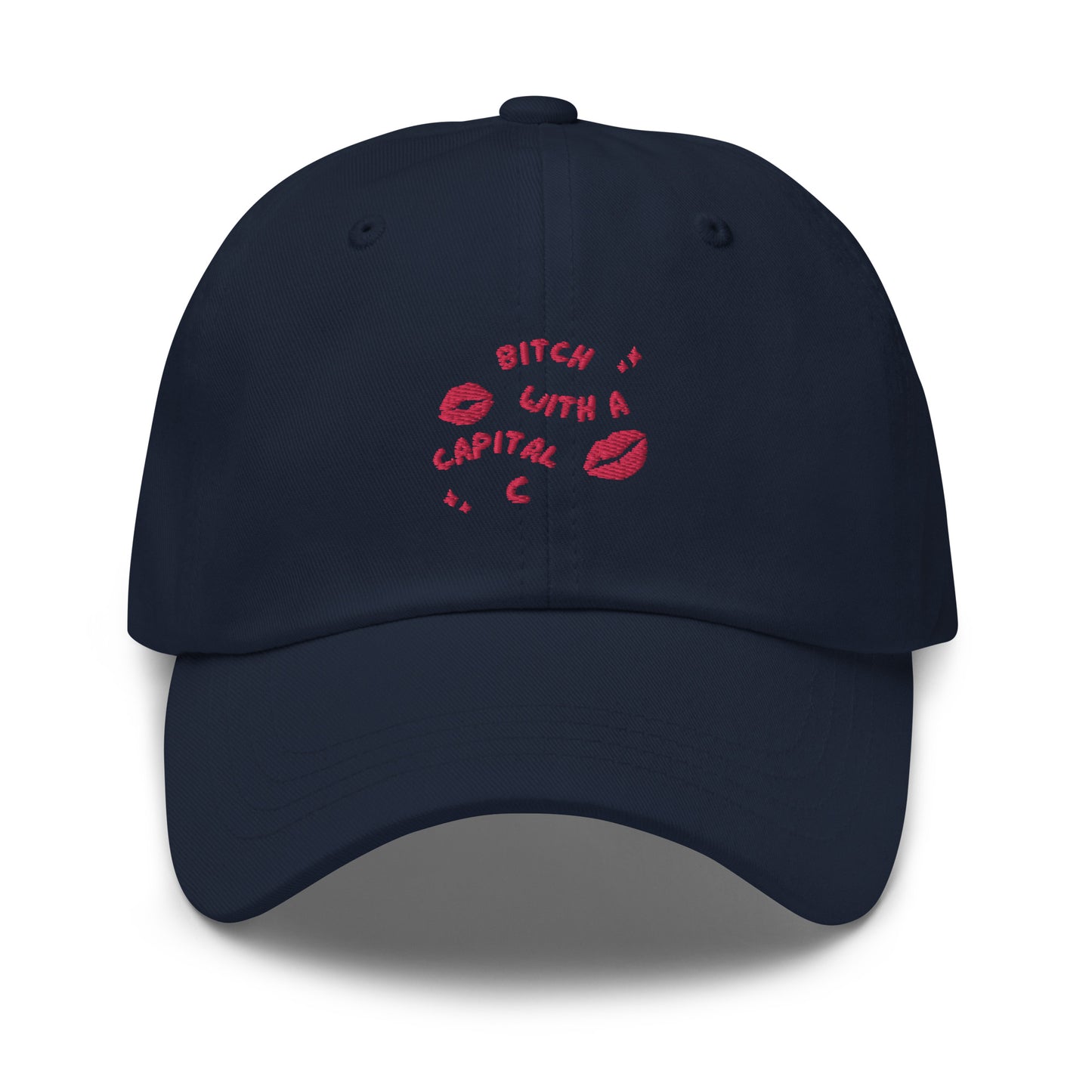 Bitch With A Capital C Dad hat