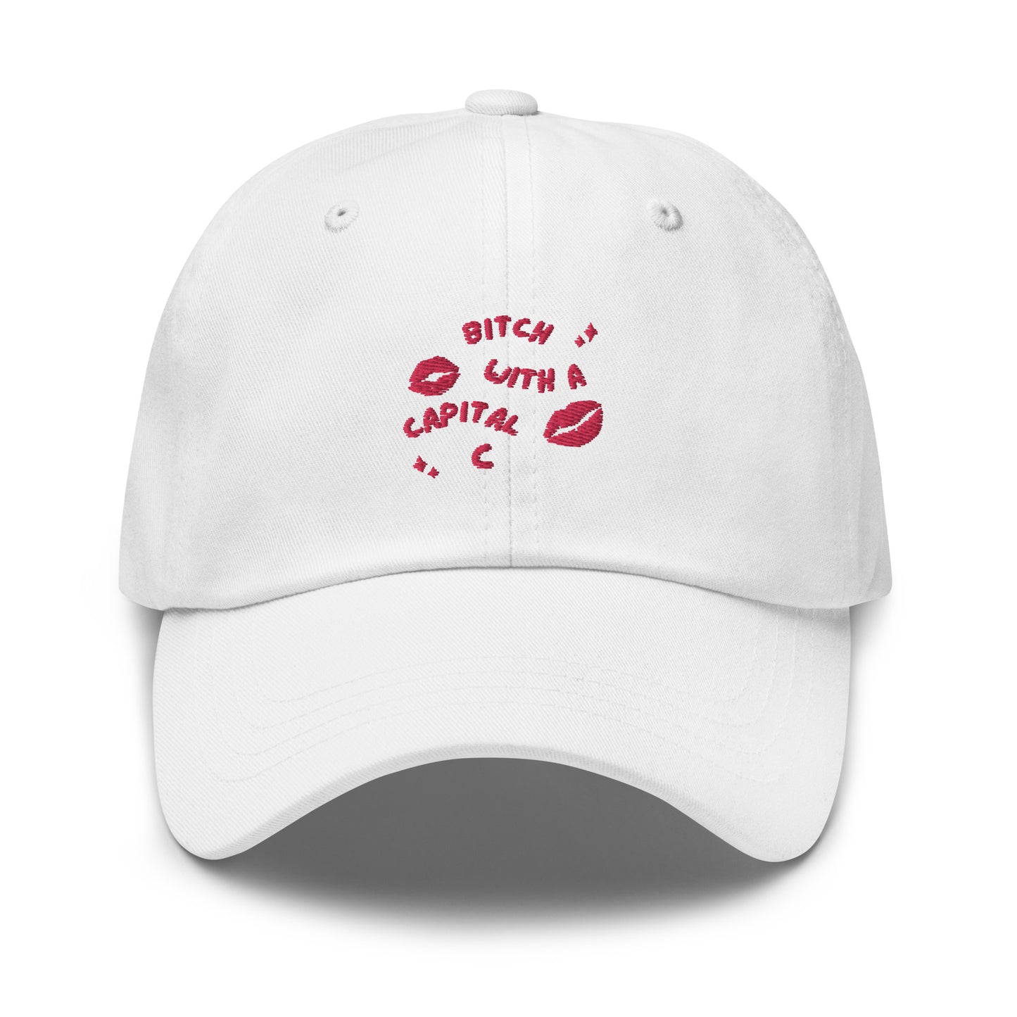 Bitch With A Capital C Dad hat