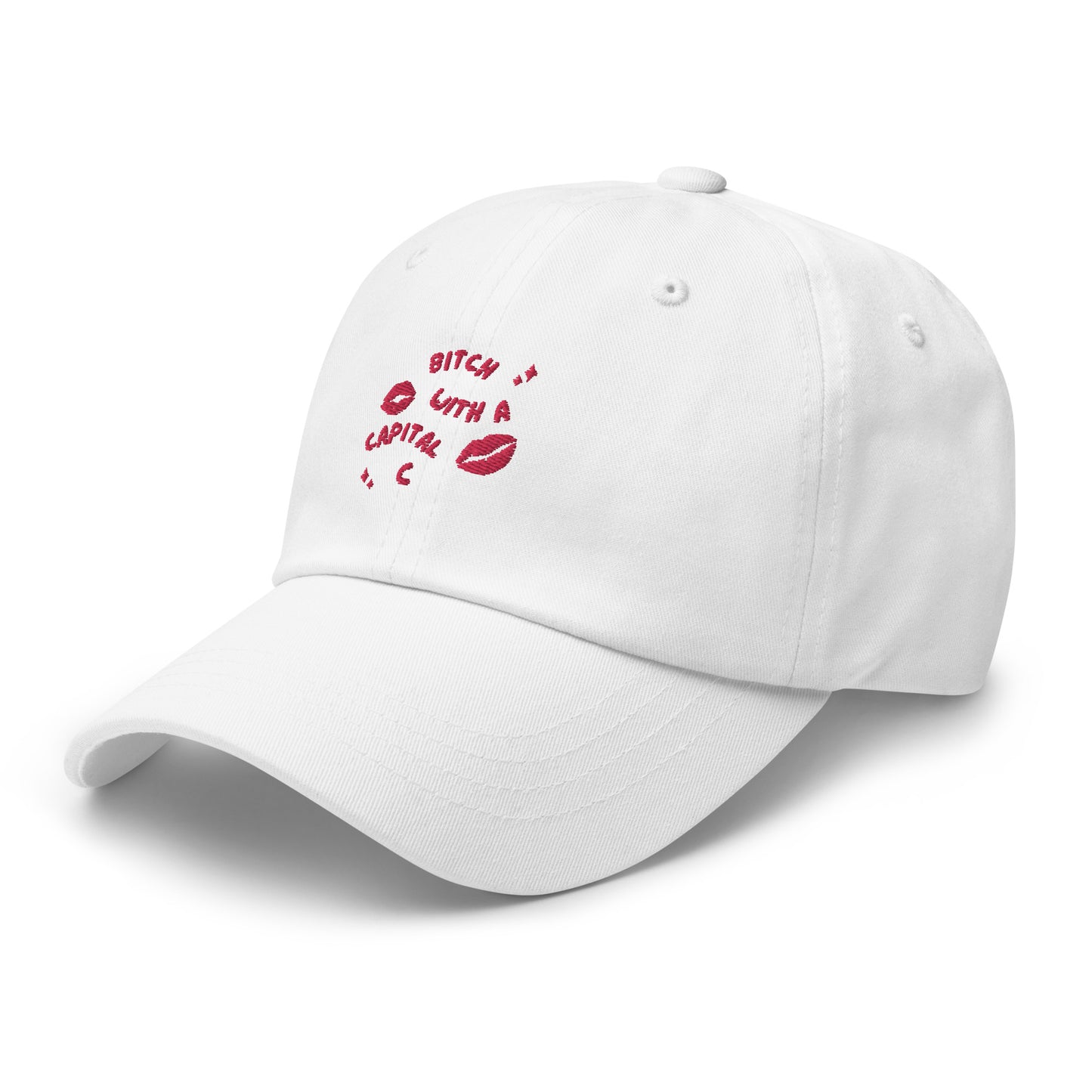 Bitch With A Capital C Dad hat