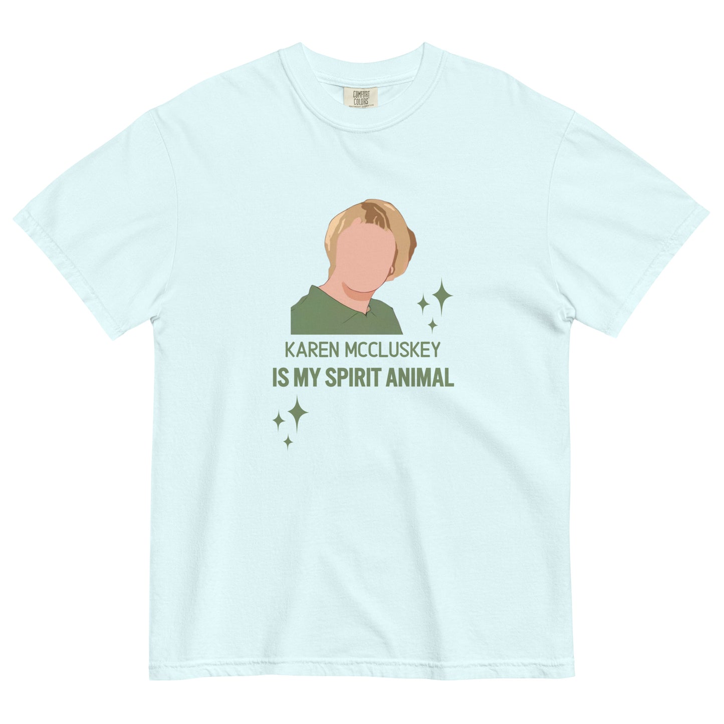 Karen McCluskey Is My Spirit Animal Unisex T-shirt