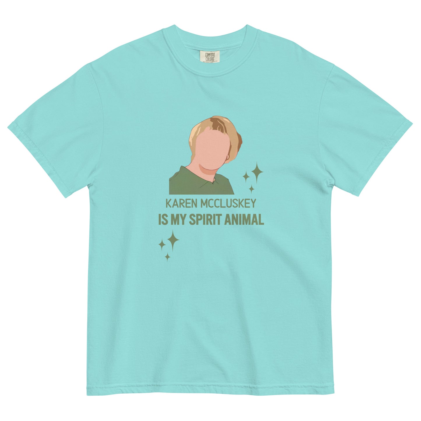 Karen McCluskey Is My Spirit Animal Unisex T-shirt