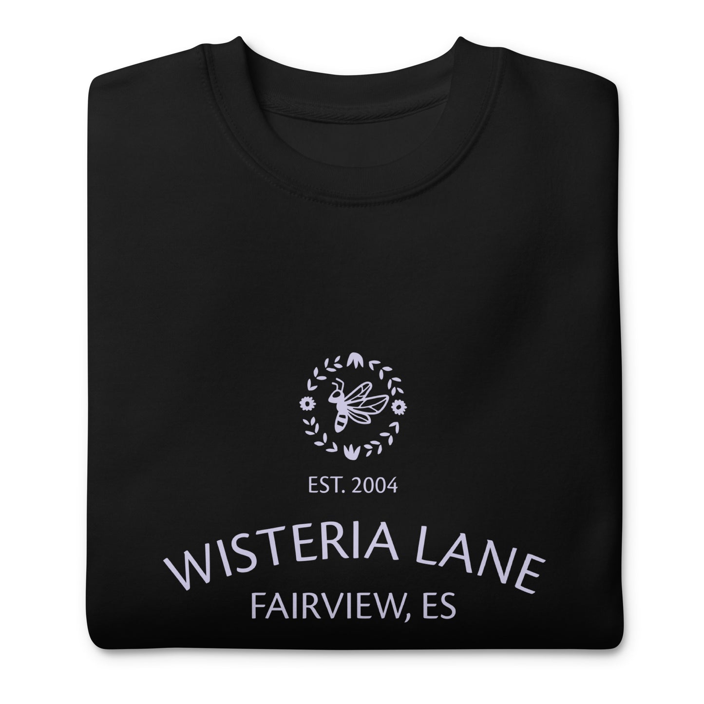 Wisteria Lane Unisex Premium Sweatshirt