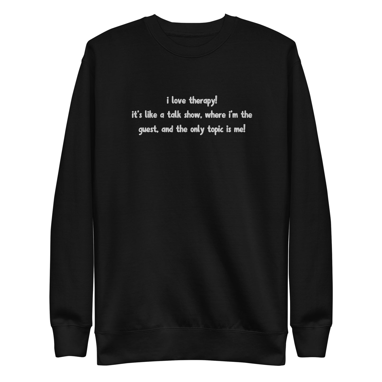 Embroidered Gaby Therapy Quote Unisex Premium Crewneck