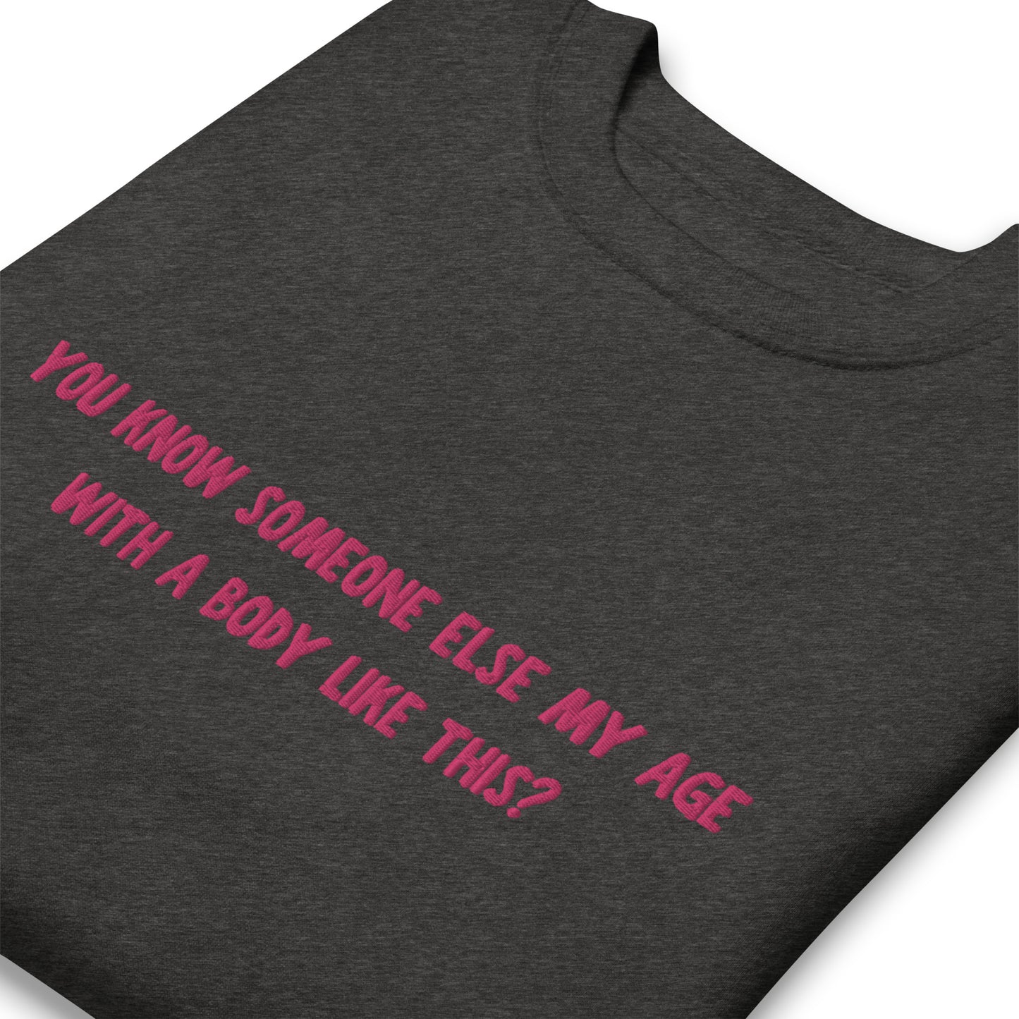 Embroidered Edie Quote Unisex Premium Sweatshirt