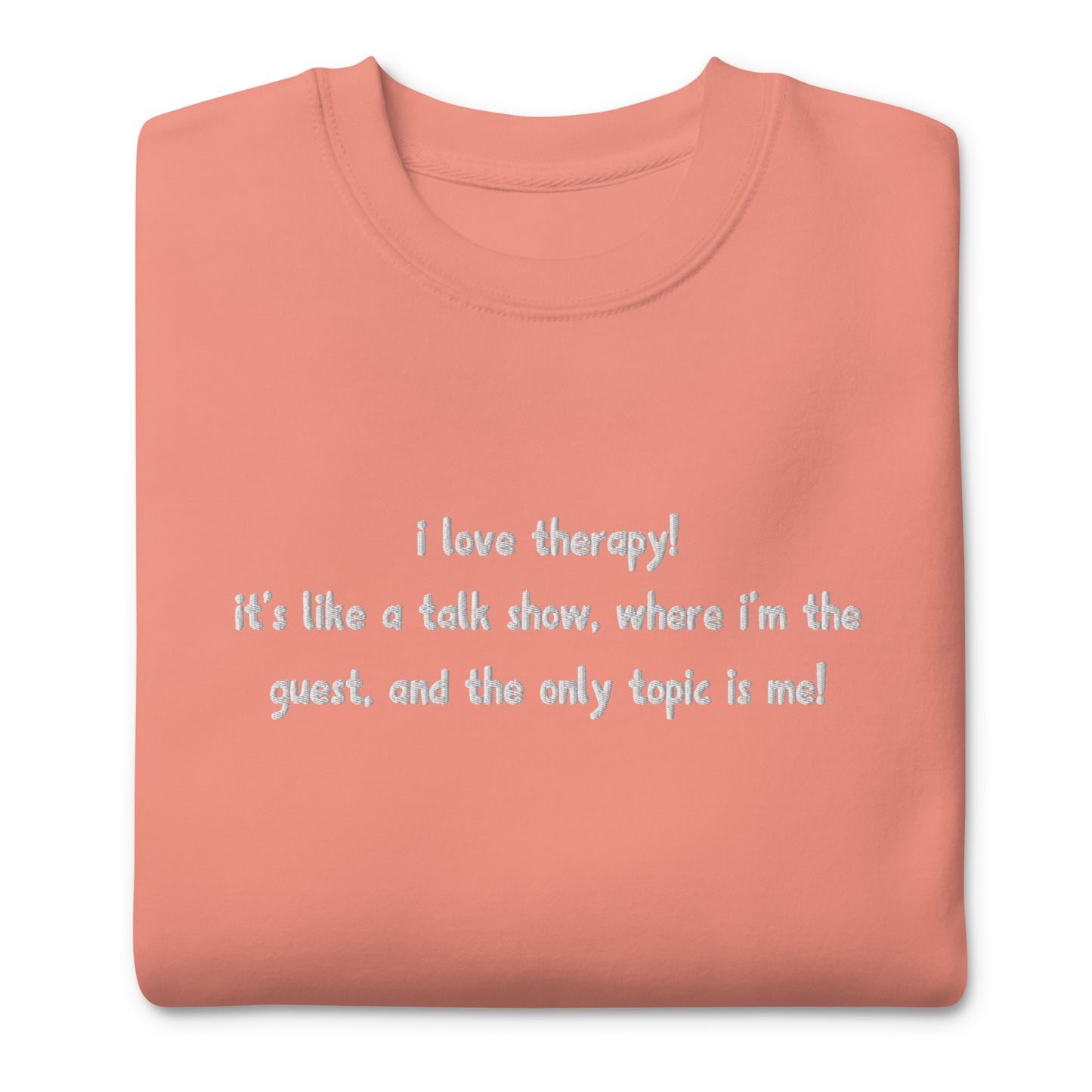 Embroidered Gaby Therapy Quote Unisex Premium Crewneck