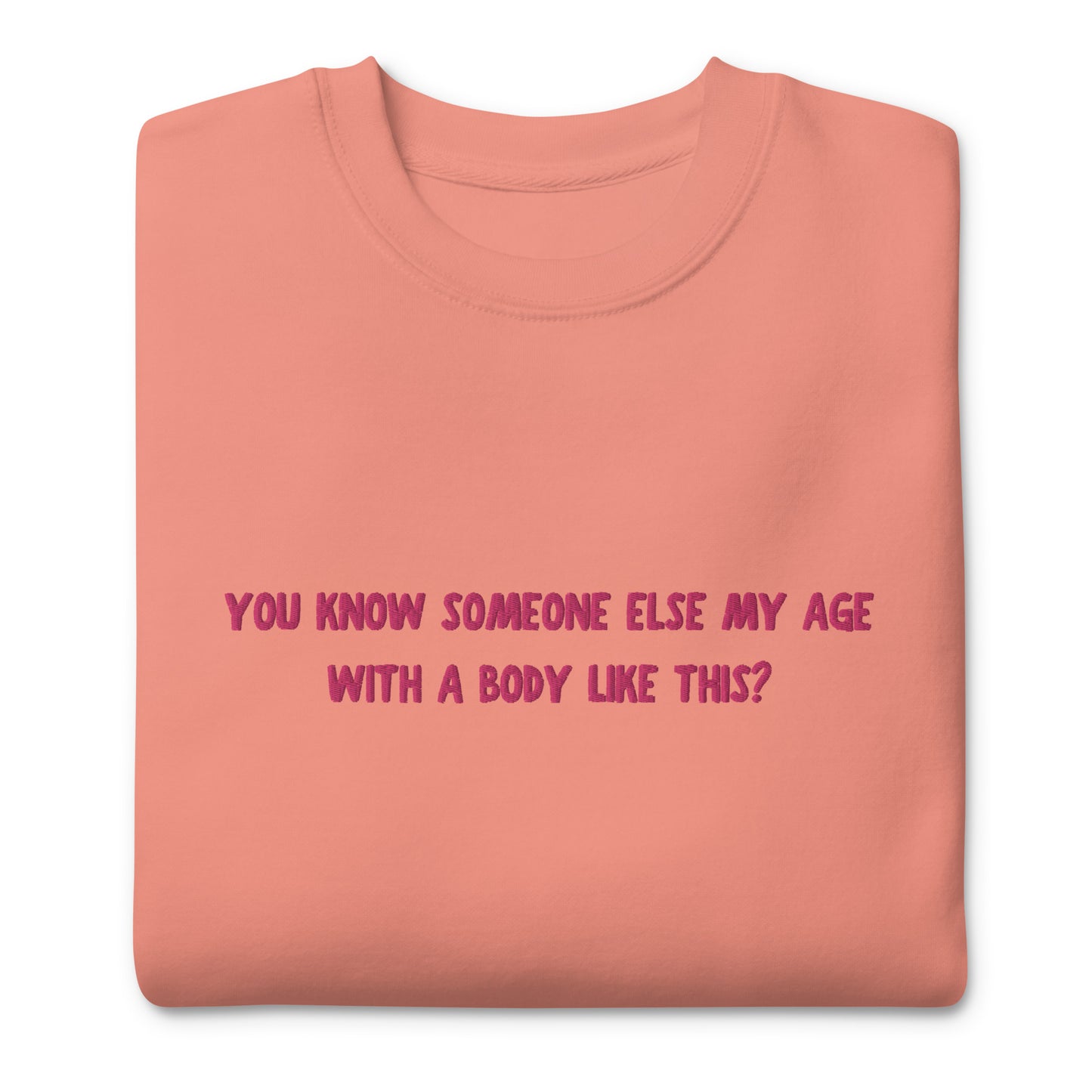 Embroidered Edie Quote Unisex Premium Sweatshirt