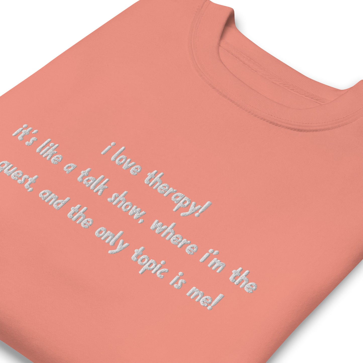 Embroidered Gaby Therapy Quote Unisex Premium Crewneck