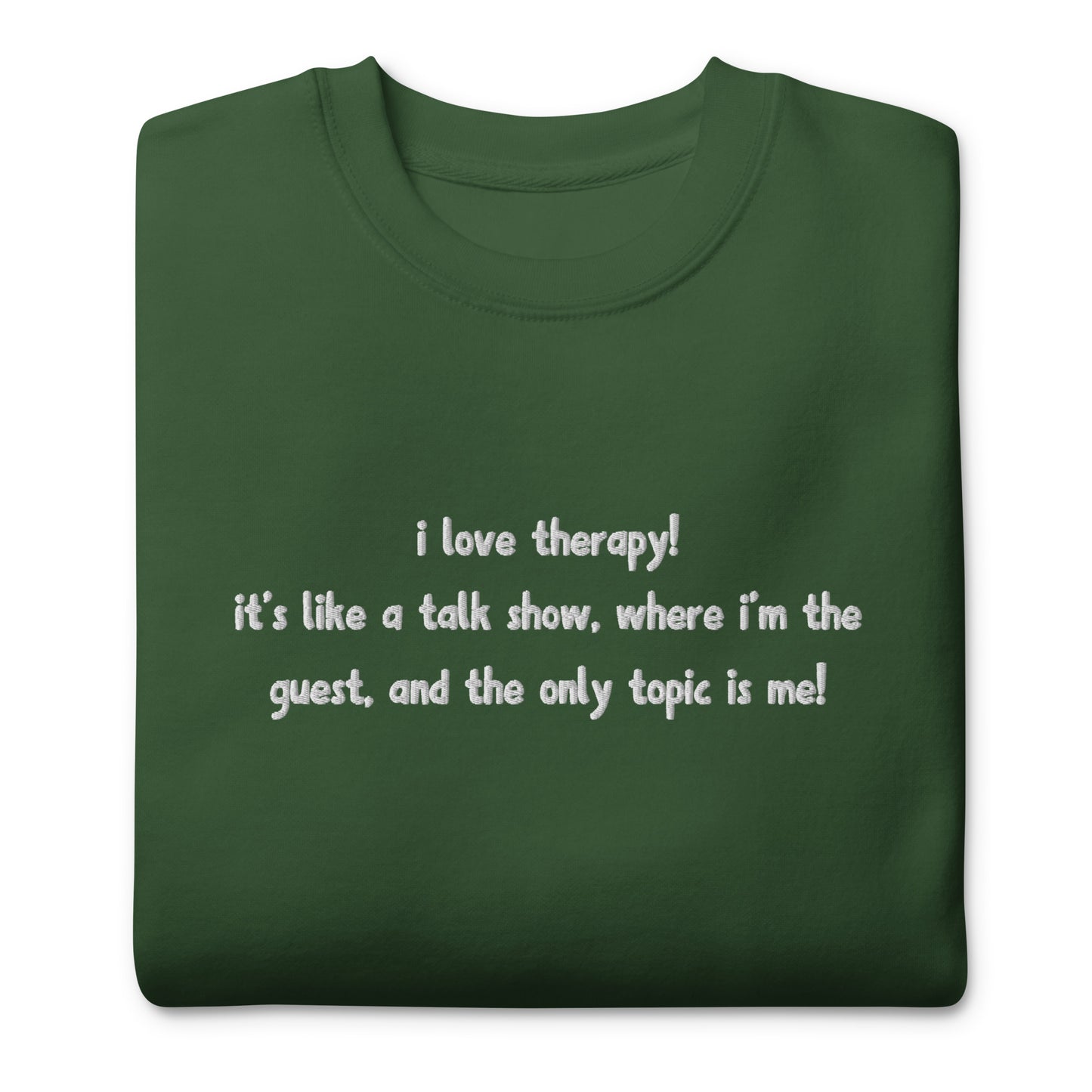 Embroidered Gaby Therapy Quote Unisex Premium Crewneck