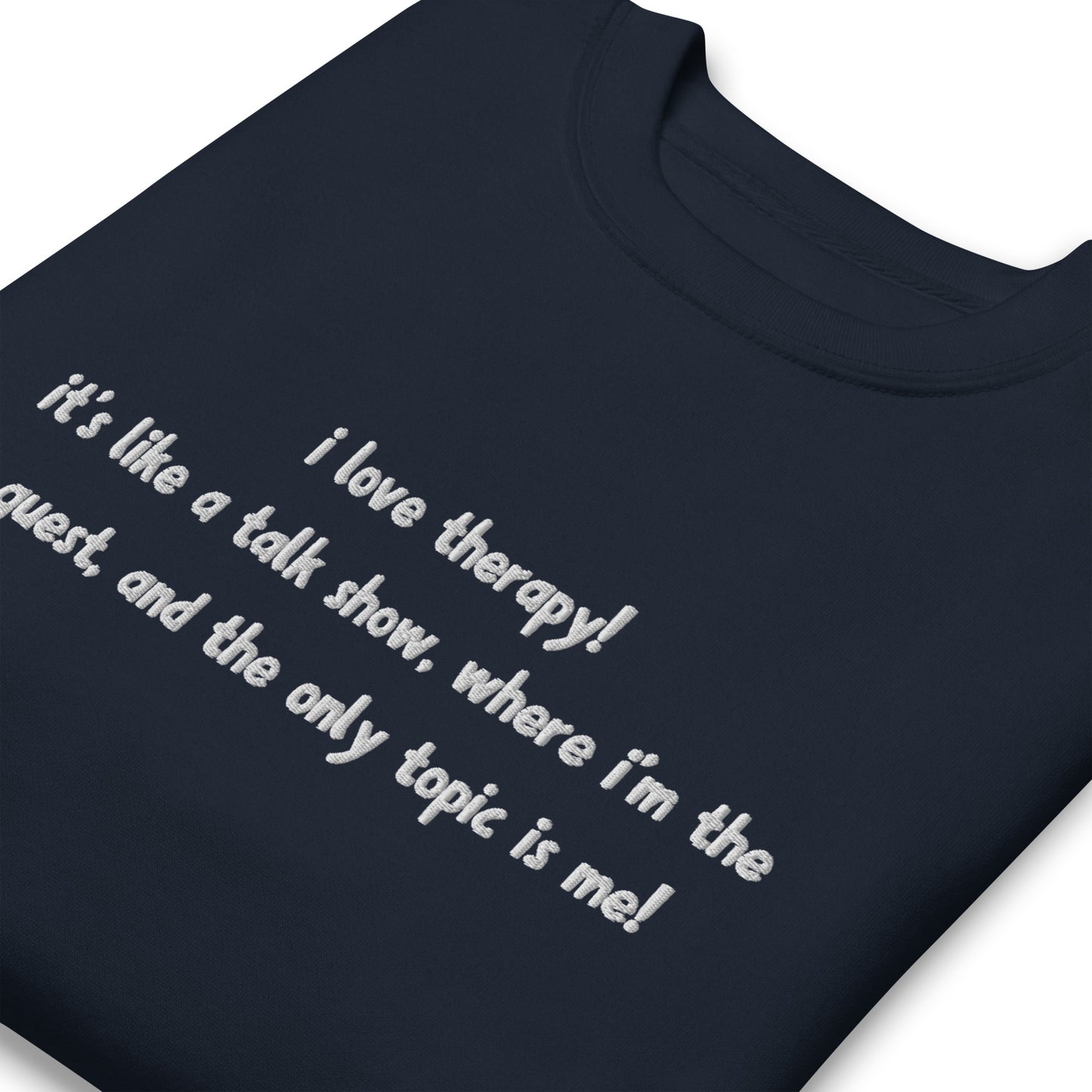 Embroidered Gaby Therapy Quote Unisex Premium Crewneck