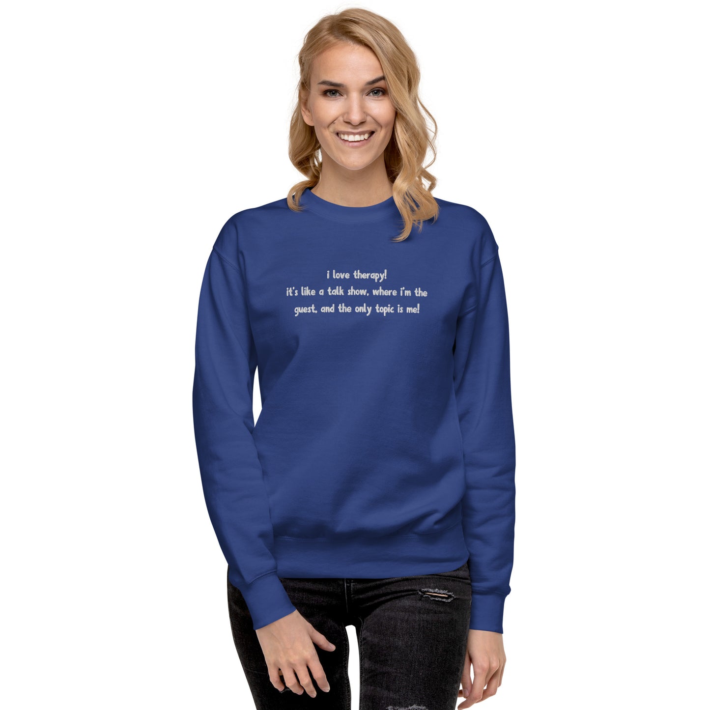 Embroidered Gaby Therapy Quote Unisex Premium Crewneck